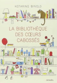 La Bibliothèque des cœurs cabossés